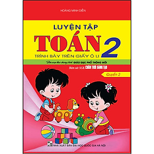 Sách Luyện Tập Toán 2/2 (Bám Sát SGK - Chân Trời Sáng Tạo)