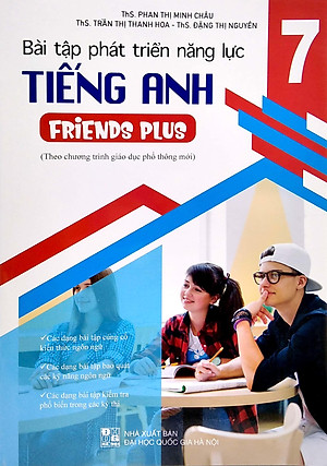 Bài Tập Phát Triển Năng Lực Tiếng Anh 7 - Friends Plus (Theo Chương Trình Gdpt Mới)