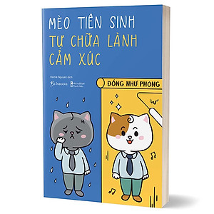 Sách Mèo Tiên Sinh Tự Chữa Lành Cảm Xúc
