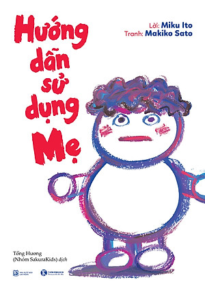 Ehon - Hướng Dẫn Sử Dụng Mẹ (Tái Bản 2020)