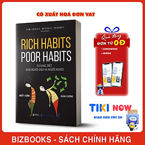 Rich Habits - Poor Habits Sự khác biệt giữa người giàu và người nghèo