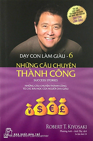 Sách Dạy Con Làm Giàu (Tập 6)