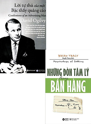 Combo Lời Tự Thú Của Một Bậc Thầy Quảng Cáo + Những Đòn Tâm Lý Trong Bán Hàng (Bộ 2 Cuốn)