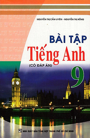 Sách Bài Tập Tiếng Anh Lớp 9 ( Có Đáp Án )
