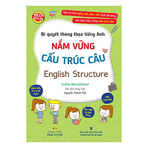 Sách Bí Quyết Thông Thạo Tiếng Anh – Nắm Vững Cấu Trúc Câu