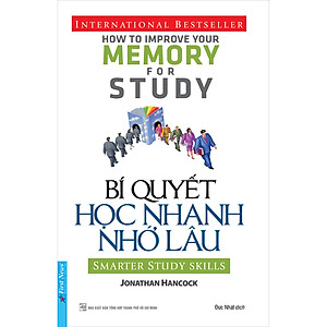 Sách Bí Quyết Học Nhanh Nhớ Lâu (Tái Bản)