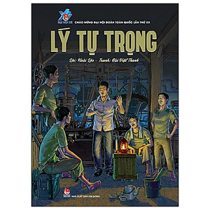 Lý Tự Trọng (Tái Bản 2022)