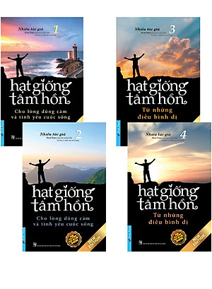 Combo Hạt Giống Tâm Hồn: Cho Lòng Dũng Cảm Và Tình Yêu Cuộc Sống 1 Và 2 + Từ Những Điều Bình Dị 3 Và 4 (Bộ 4 Cuốn) _FN