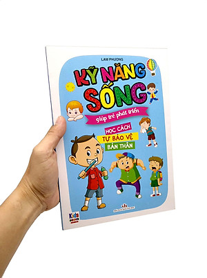 Kỹ Năng Sống Giúp Trẻ Phát Triển - Học Cách Tự Bảo Vệ Bản Thân