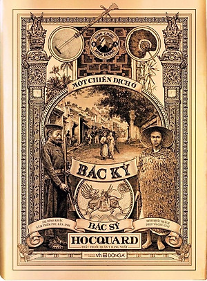 Sách Một Chiến Dịch Ở Bắc Kỳ - Ấn Bản Cao Cấp (Bìa Cứng)(Tặng Kèm Hộp Postcard 12 Tấm)