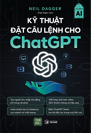 Sách Kỹ thuật đặt câu lệnh cho ChatGPT