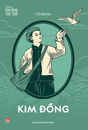 Sách Những Anh Hùng Trẻ Tuổi - Kim Đồng