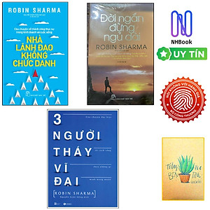 Combo Đời Ngắn Đừng Ngủ Dài, Nhà Lãnh Đạo Không Chức Danh và Ba Người Thầy Vĩ Đại ( Tặng Kèm Sổ Tay)