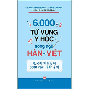 Sách 6.000 Từ Vựng Y Học Song Ngữ Hàn - Việt