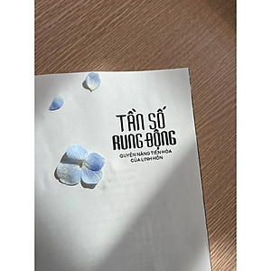 Sách Tần Số Rung Động – Quyền Năng Tiến Hóa Của Linh Hồn