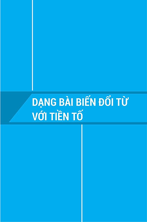 Bài Tập Từ Loại Tiếng Anh - Ôn Thi Vào Lớp 10 Và 10 Chuyên