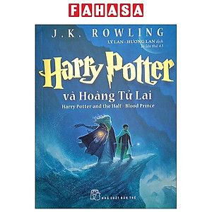 Harry Potter Và Hoàng Tử Lai - Tập 06 (Tái Bản 2022)