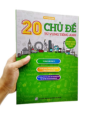 20 Chủ Đề Từ Vựng Tiếng Anh - Sách Dành Cho Học Sinh THPT