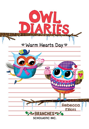 Sách ngoại văn: Warm Hearts Day: A Branches Book (Owl Diaries #5), Volume 5