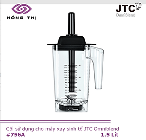 Cối Xay Sinh Tố Công Nghiệp Jtc Omniblend (Cối + Nắp + Lưỡi Dao + Que Khuấy) - Hàng Nhập Khẩu