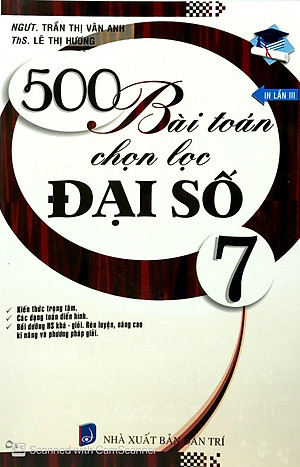 Sách 500 Bài Toán Chọn Lọc Đại Số Lớp 7