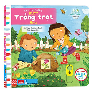 Sách Tương Tác - Sách Chuyển Động - Busy - Grow - Trồng Trọt