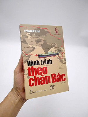 Di Sản Hồ Chí Minh - Hành Trình Theo Chân Bác (Tái Bản 2021)