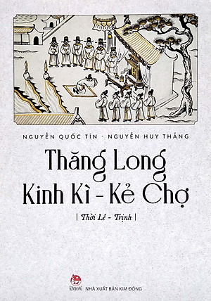Sách Thăng Long Kinh Kì - Kẻ Chợ - Thời Lê Trịnh