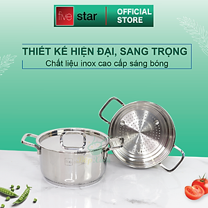Bộ Nồi Xửng Hấp Inox 304 Fivestar (20cm)