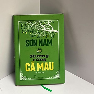 Sách Sơn Nam. Hương Rừng Cà Mau (Bản In Năm 1962 - Bìa Cứng)