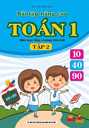 Sách Bài Tập Nâng Cao Toán 1 (Biên Soạn Theo Chương Trình Mới) Tập 2