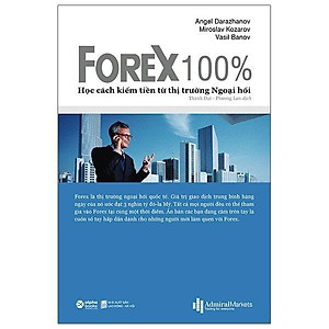Sách Forex 100% – Học Cách Kiếm Tiền Trên Thị Trường