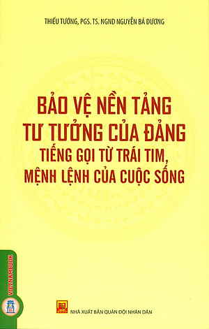 Bảo Vệ Nền Tảng Tư Tưởng Của Đảng Tiếng Gọi Từ Trái Tim, Mệnh Lệnh Của Cuộc Sống