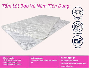  Tấm Lót Bảo Vệ Nệm Tiện Dụng Đủ Size