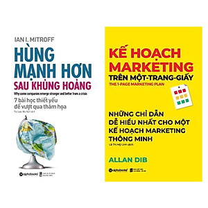 Combo Nghệ Thuật Quản Trị Doanh Nghiệp Không Thể Bỏ Lỡ: Hùng Mạnh Hơn Sau Khủng Hoảng (7 Bài Học Thiết Yếu Để Vượt Qua Thảm Họa) + Kế Hoạch Marketing Trên Một - Trang - Giấy Của Allan Dib ( Top Sách  Bài Học Hay Cho Nhà Kinh Doanh Bán Chạy Nhất)