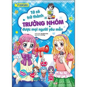 Combo 2 Cuốn: Smart Girls -Tớ Sẽ Trở Thành Trưởng Nhóm Được Mọi Người Yêu Mến + Cuộc Thi Âm Nhạc K-Pop