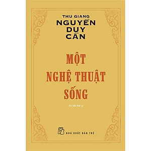 Một Nghệ Thuật Sống (Tái bản 2022)