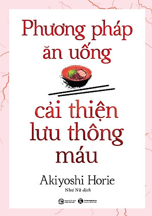 Phương Pháp Ăn Uống Cải Thiện Lưu Thông Máu - THA