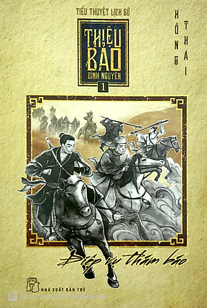 Sách Thiệu Bảo Bình Nguyên 01: Điệp Vụ Thám Báo