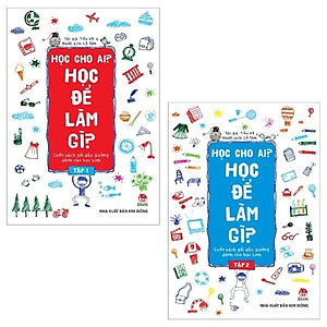 Combo Học Cho Ai? Học Để Làm Gì? ( Trọn Bộ 2 Cuốn )