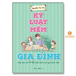 Combo Kỹ năng tự học cho trẻ tiểu học + Kỷ luật mềm trong gia đình