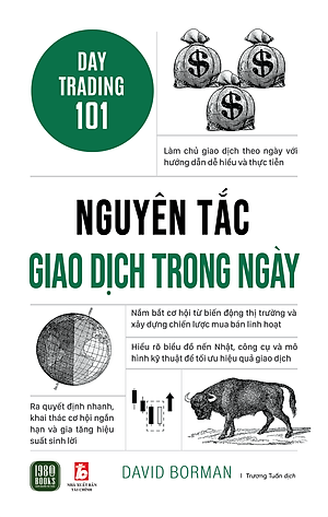 Sách Nguyên Tắc Giao Dịch Trong Ngày - Day Trading 101