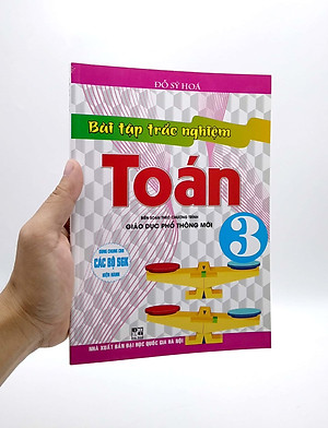 Bài Tập Trắc Nghiệm Toán 3 (Biên Soạn Theo Chương Trình Giáo Dục Phổ Thông Mới)