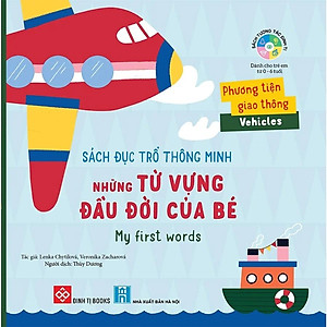 Sách Đục Trổ Thông Minh - Những Từ Vựng Đầu Đời Của Bé - My First Words- Phương Tiện Giao Thông - Vehicles