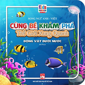 Sách - Trọn Bộ Cùng Bé Khám Phá Thế Giới Xung Quanh (Song Ngữ Anh - Việt 10 Cuốn - Các trang đều là Bìa Cứng chống nước)