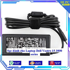 Sạc dành cho Laptop Dell Vostro 15 3000 series - Kèm Dây nguồn - Hàng Nhập Khẩu