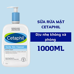 Sữa Rửa Mặt Dịu Nhẹ Cho Da Nhạy Cảm Cetaphil Gentle Skin Cleanser 1000ml