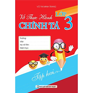 Sách Vở Thực Hành Chính Tả Lớp 3 Tập 2