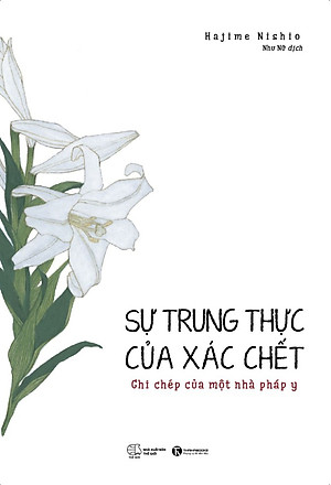 SỰ TRUNG THỰC CỦA XÁC CHẾT