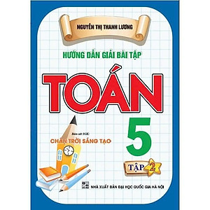 Sách - Hướng Dẫn Giải Bài Tập Toán Lớp 5 - Combo 2 Tập - Bám Sát SGK Chân Trời Sáng Tạo - Hồng Ân